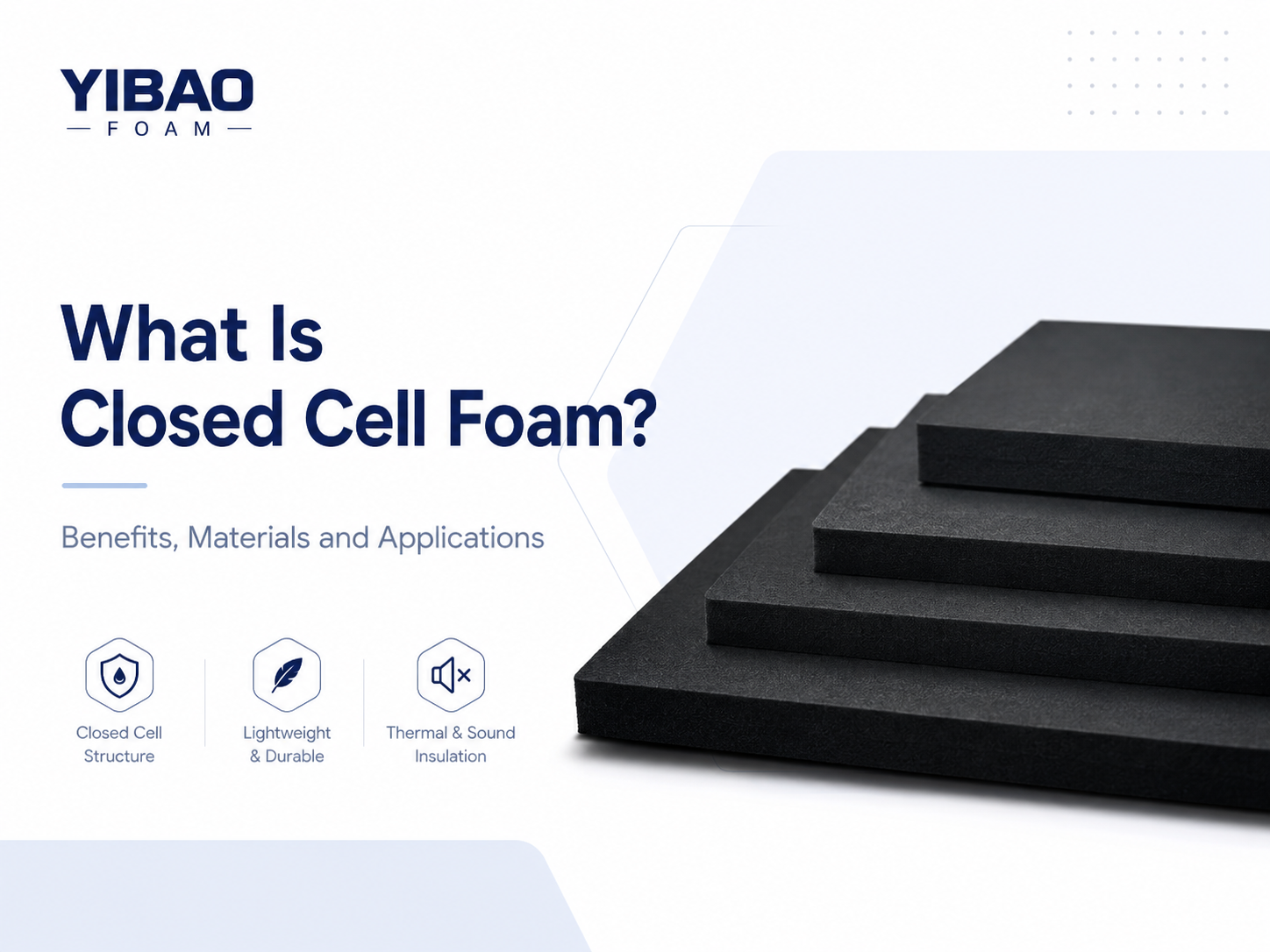 Closed cell foam sheets for sealing cushioning and insulation applications